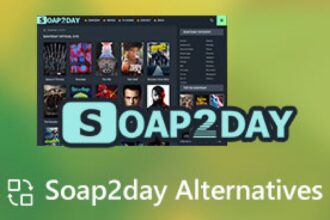 Soap2day Alternatives